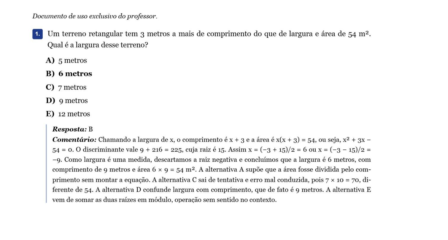 Gabarito comentado com a alternativa correta em negrito e a explicação completa